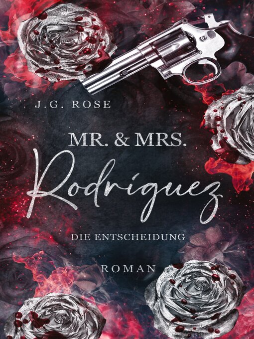 Titeldetails für Mr. & Mrs. Rodríguez--Die Entscheidung nach J.G. Rose - Warteliste